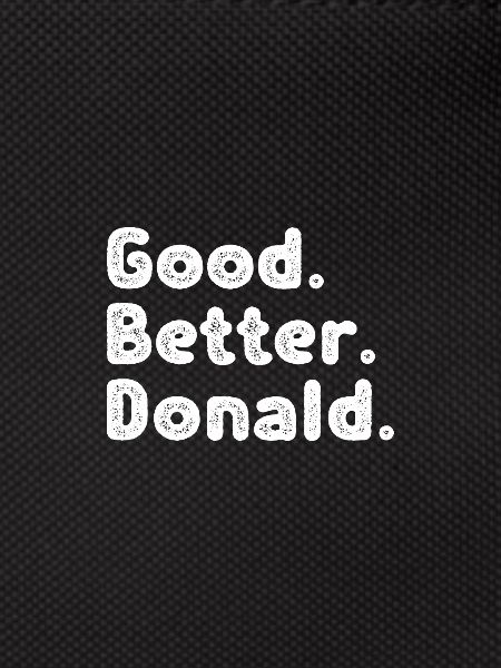Good better Donald