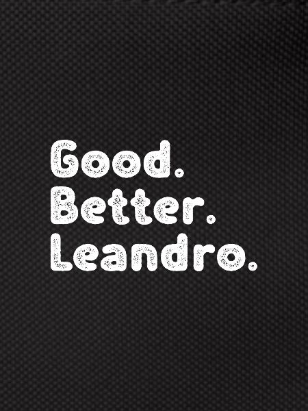 Good better Leandro