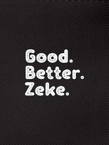 Good better Zeke