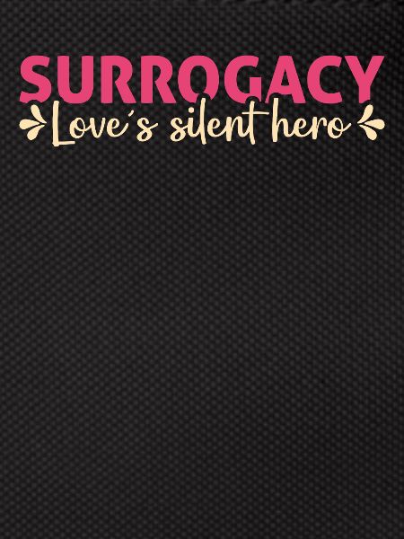 Surrogacy - Love's Silent Hero - Leihmutter