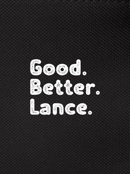 Good better Lance