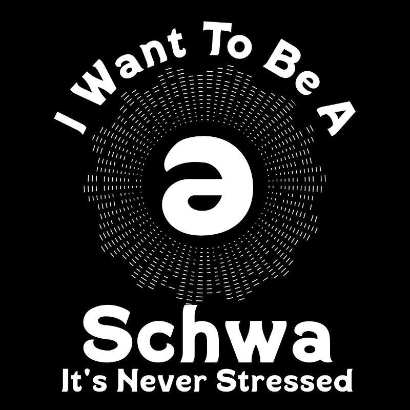 Ich will ein Schwa sein, der nie gestresst ist