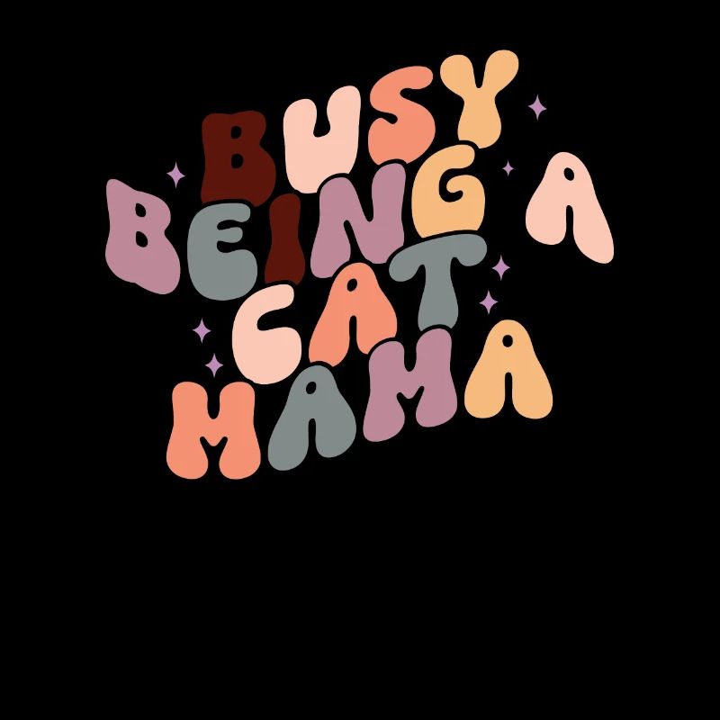 Busy Being a Cat Mama - Funny Cat Mom Retro
