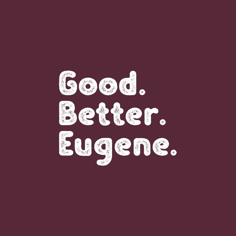 Cool guys are called Eugene