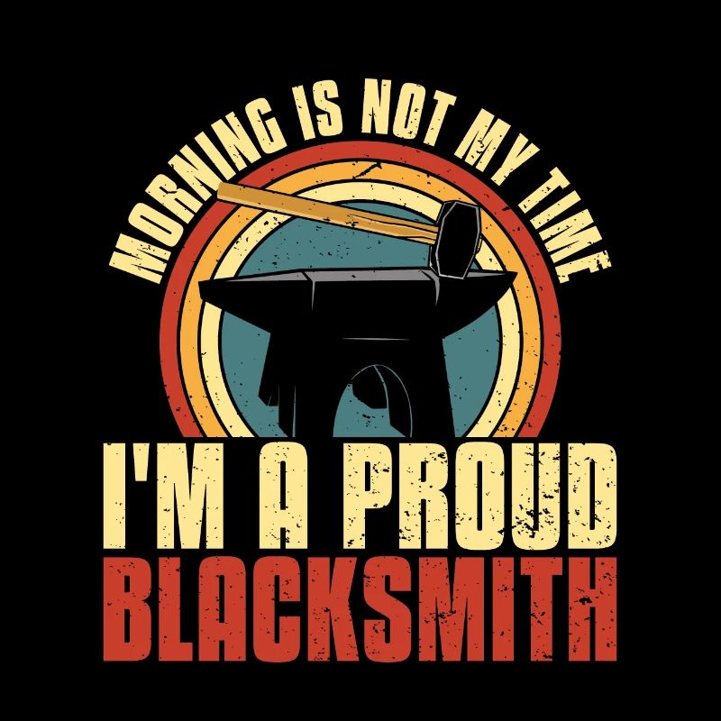Blacksmithing Morning Is Not My Time Ironworker
