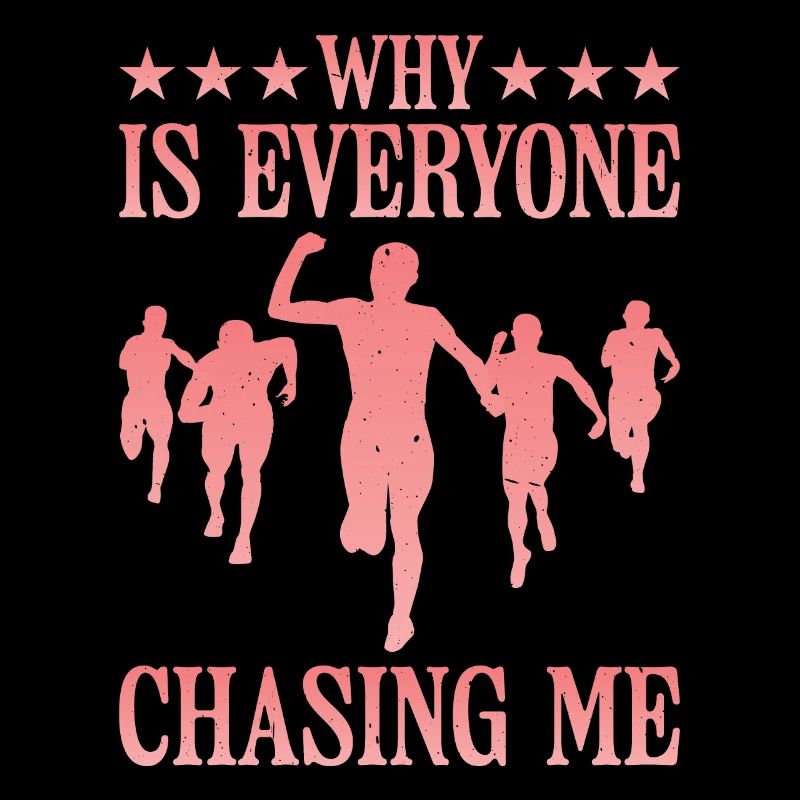 Why Is Everyone Chasing Me 5
