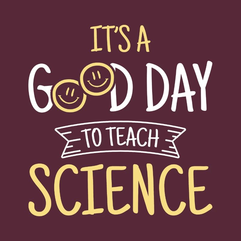 Professeur de sciences C’est une bonne journée