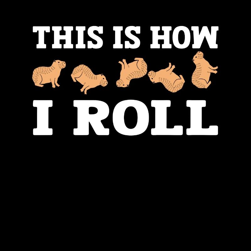 This is how I roll cute capybara