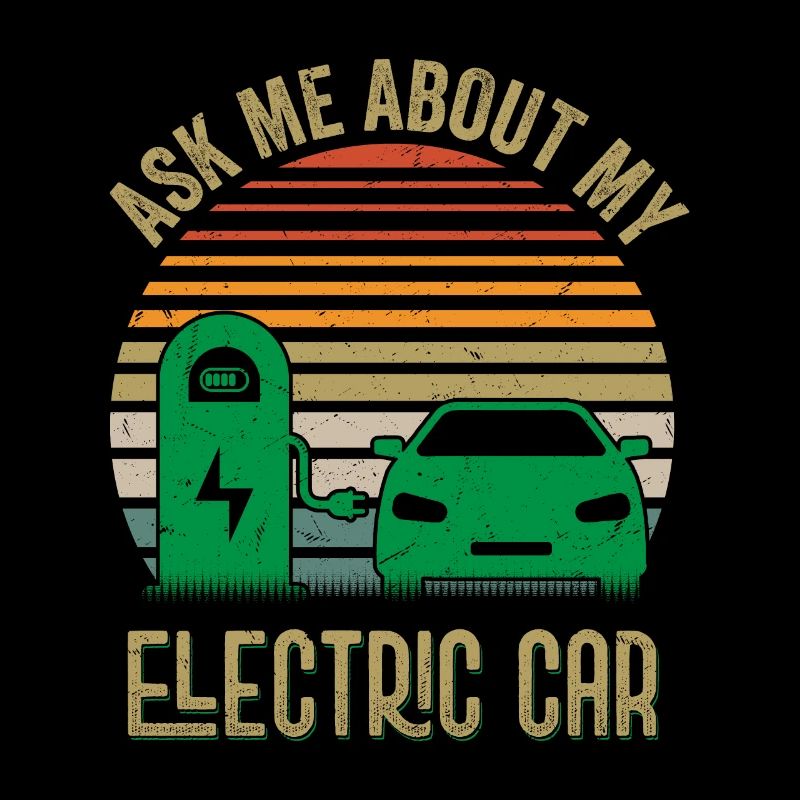 Ask Me About My Electric Car Driver EV Car