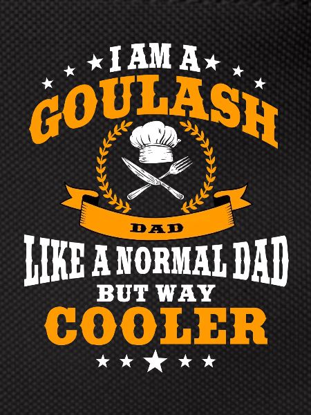 Goulash Dad