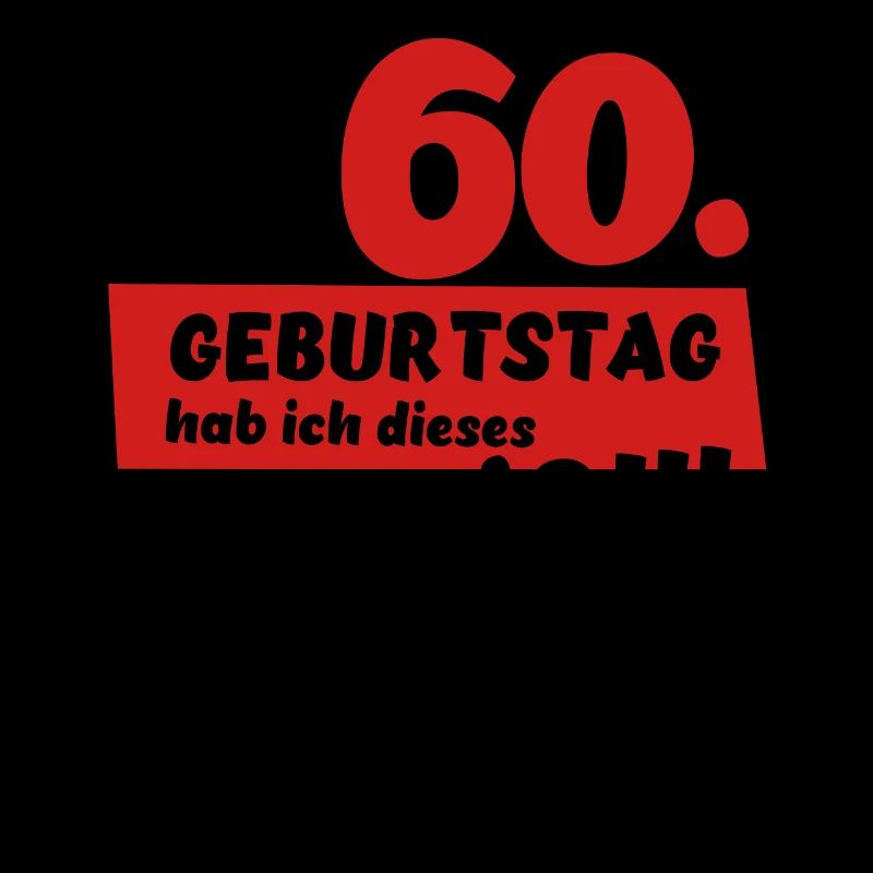 Scheiß Shirt zum 60. Geburtstag Geschenk