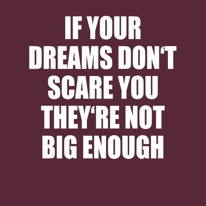 Dreams Don't Scare Not Big Enough Provocation