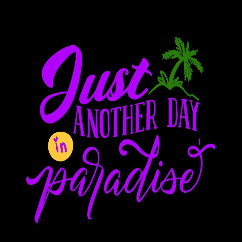 Nur ein weiterer Tag im Paradies