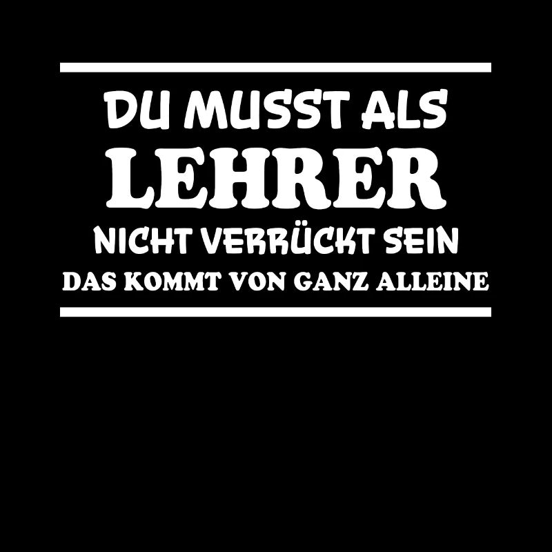 Lehrer Spruch Unterricht Lustiges Lehrer Geschenk