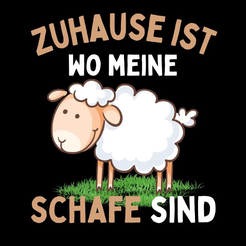 Zuhause ist wo meine Schafe sind! Schaf Schäfer