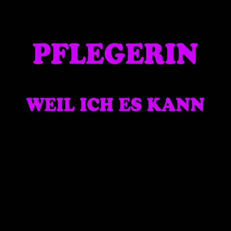 Pflegerin Spruch Pflegekraft Pflegerin Geschenk