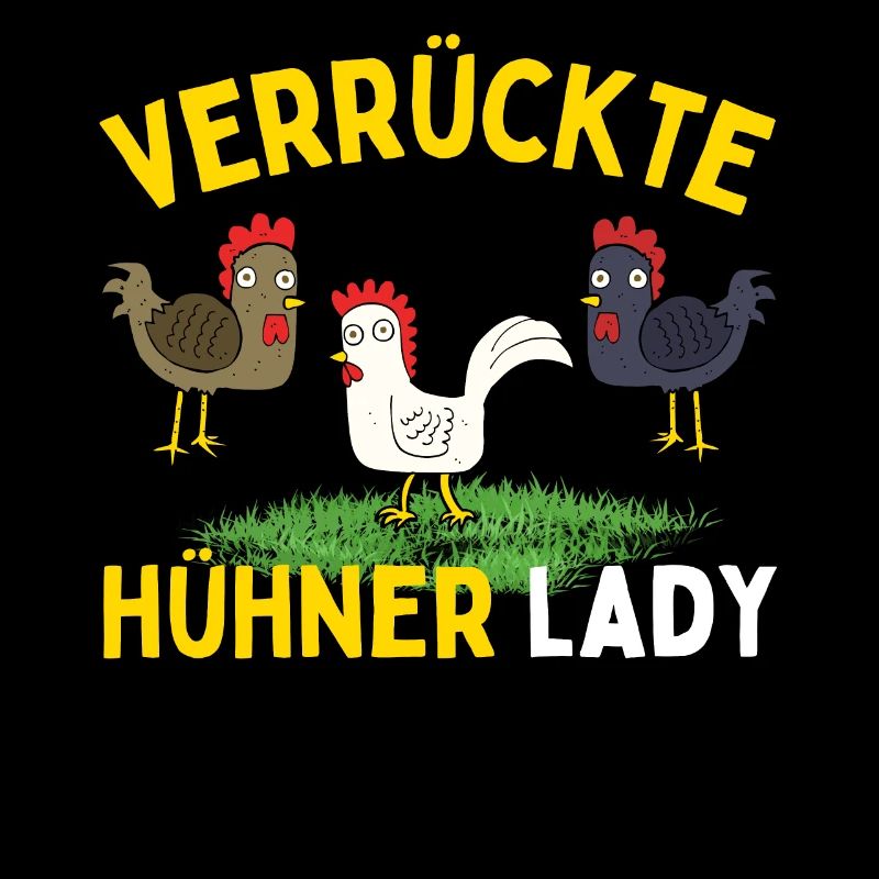 CRAZY CHICKENS LADY Funny Farmer Chickens