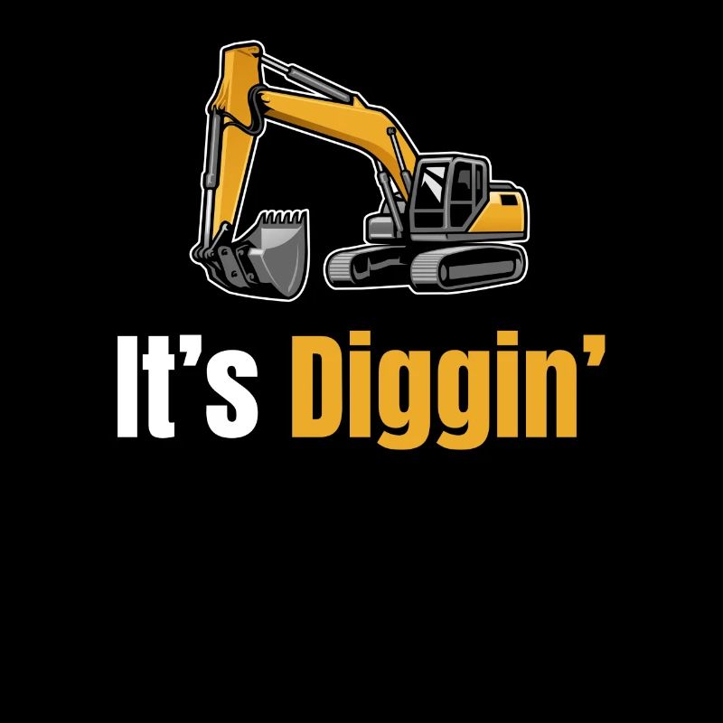 It's Diggin Time: Baggerfahrer, Baggerfahrer,