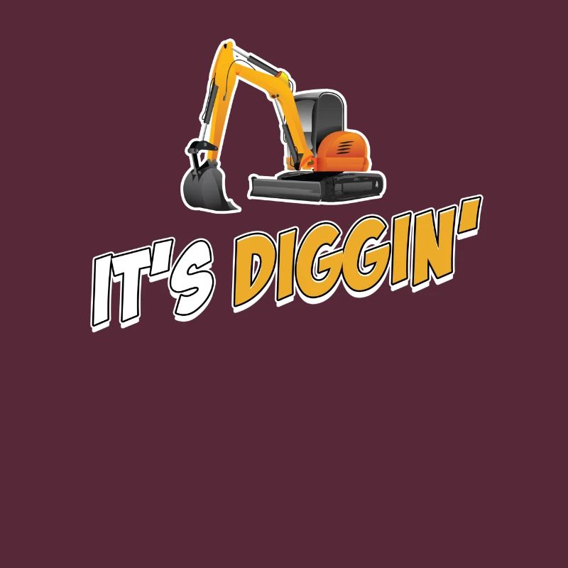 It's Diggin Time: Excavator Driver, Excavator Driver,