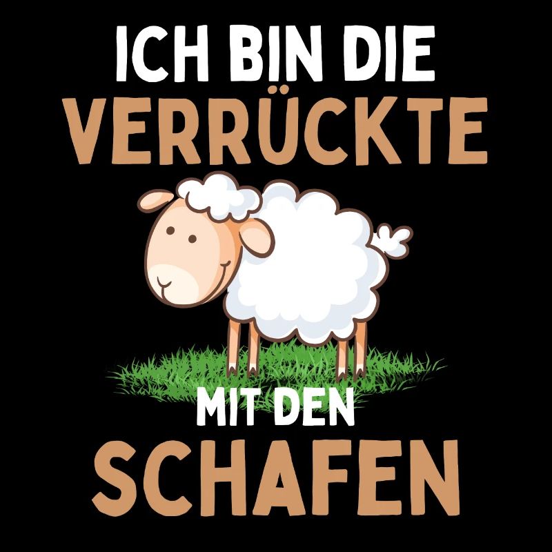 I'M THE CRAZY ONE WITH THE SHEEP - Sheep