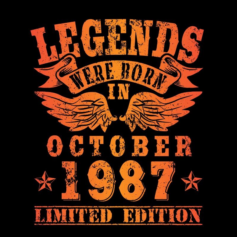 Legends were born in Oktober 1987 Geburtstag