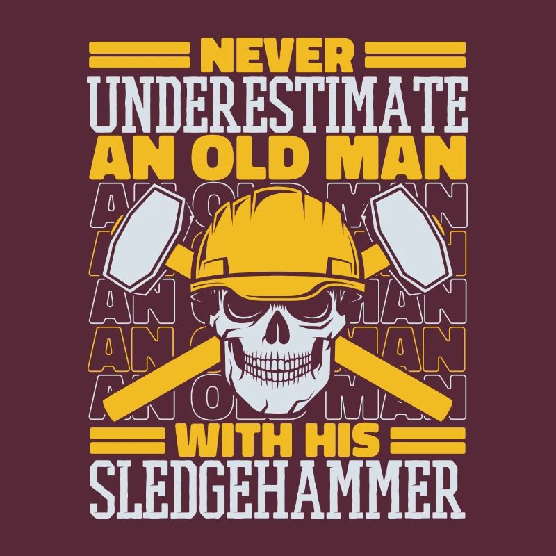 Never Underestimate An Old Man With Sledgehammer