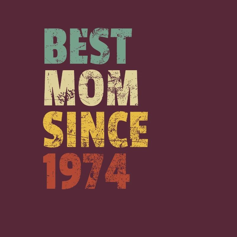 Beste Mutter seit 1974 Muttertagsslogan Zitat