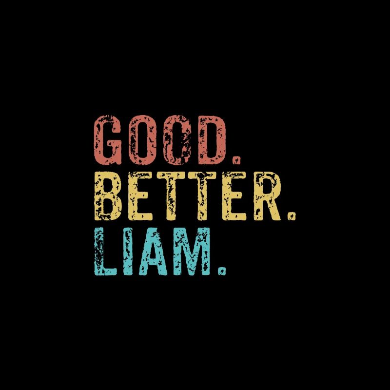 Good better liam