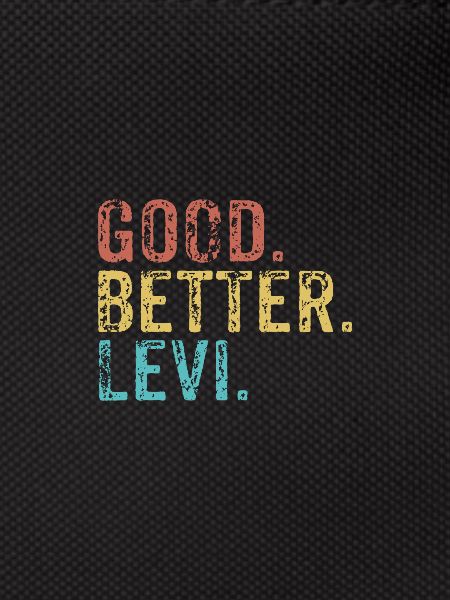 Good better Levi
