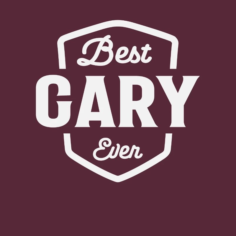 Best Gary Ever Name Gary