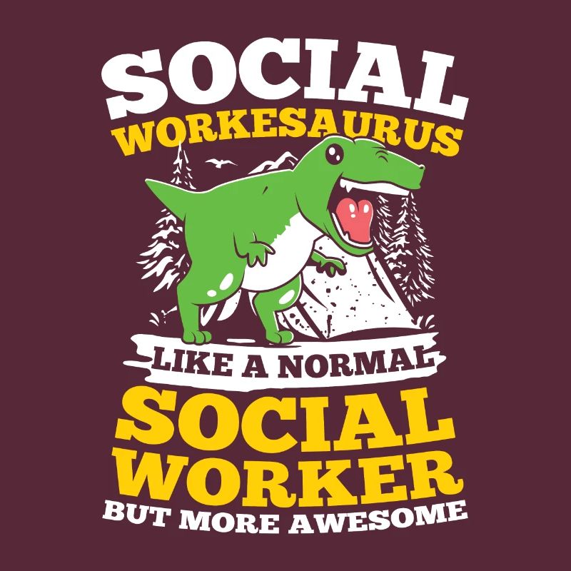 Social Workesaurus Like A Normal Worker