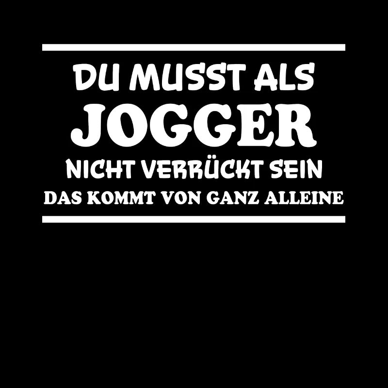 Jogger Spruch Fun Laufen Lustiges Jogging Geschenk
