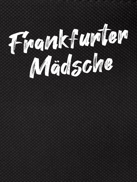 Frankfurter Mädsche Hessen Hessisch