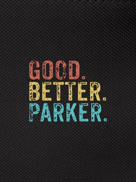 Good better Parker