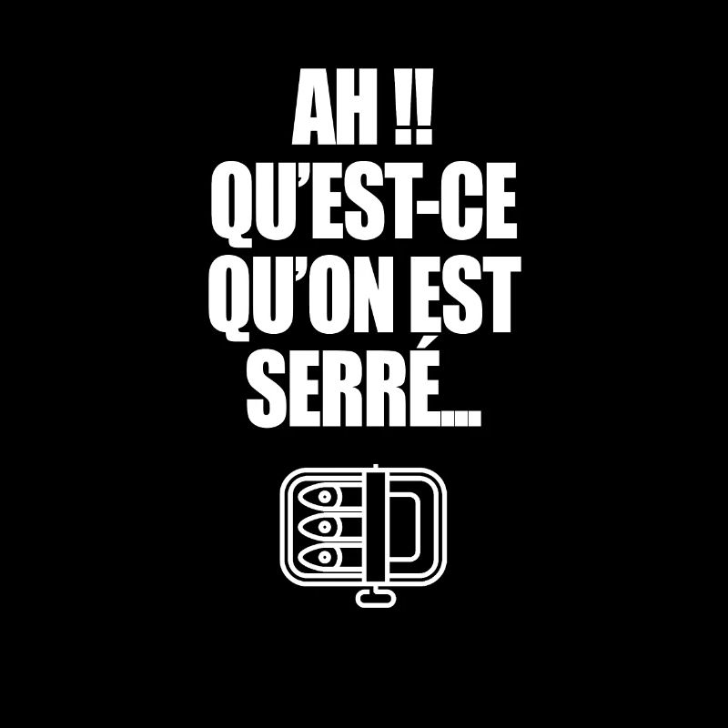AH qu'est-ce qu'on est serré comme des sardines