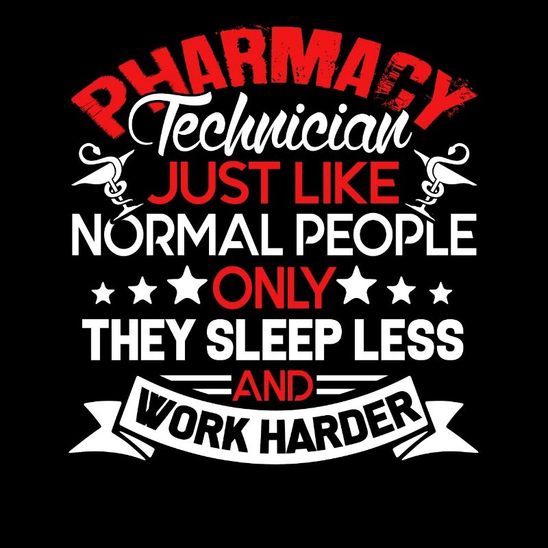 Pharmacy Technician Work Harder