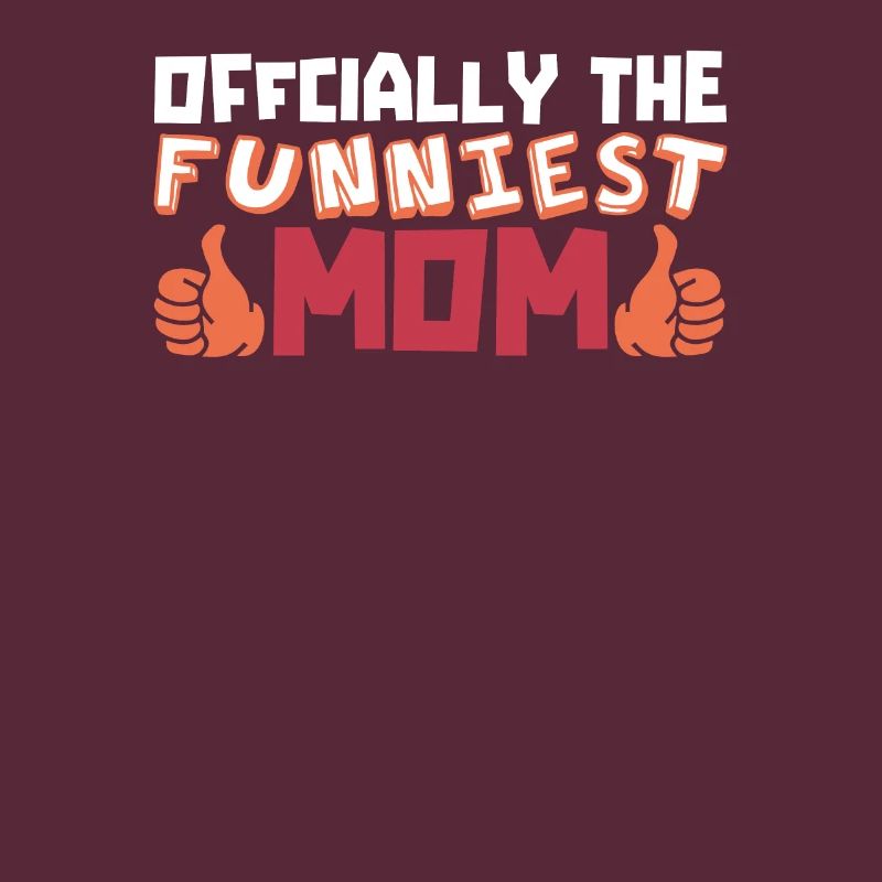 Mama Mutter Funniest Mom