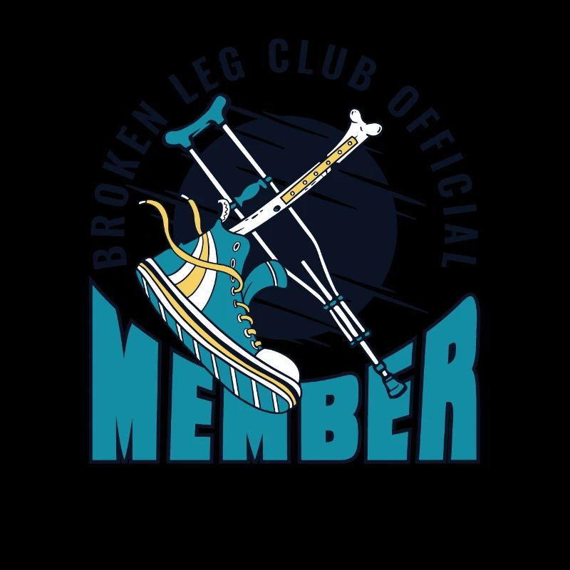Broken Leg Club Official Member Broken Bone Bone