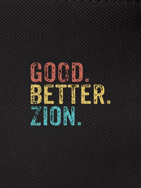 Good better Zion