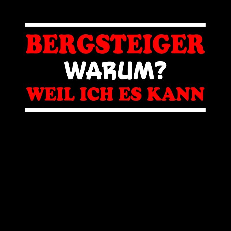 Bergsteiger Spruch Wandern Bergsteiger Geschenk