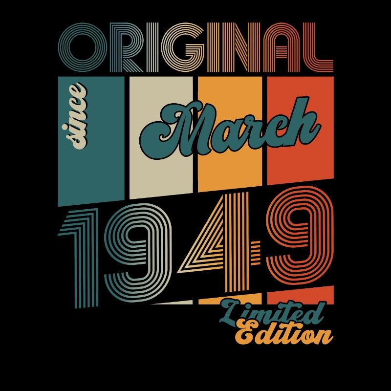75th Birthday Original March Born 1949