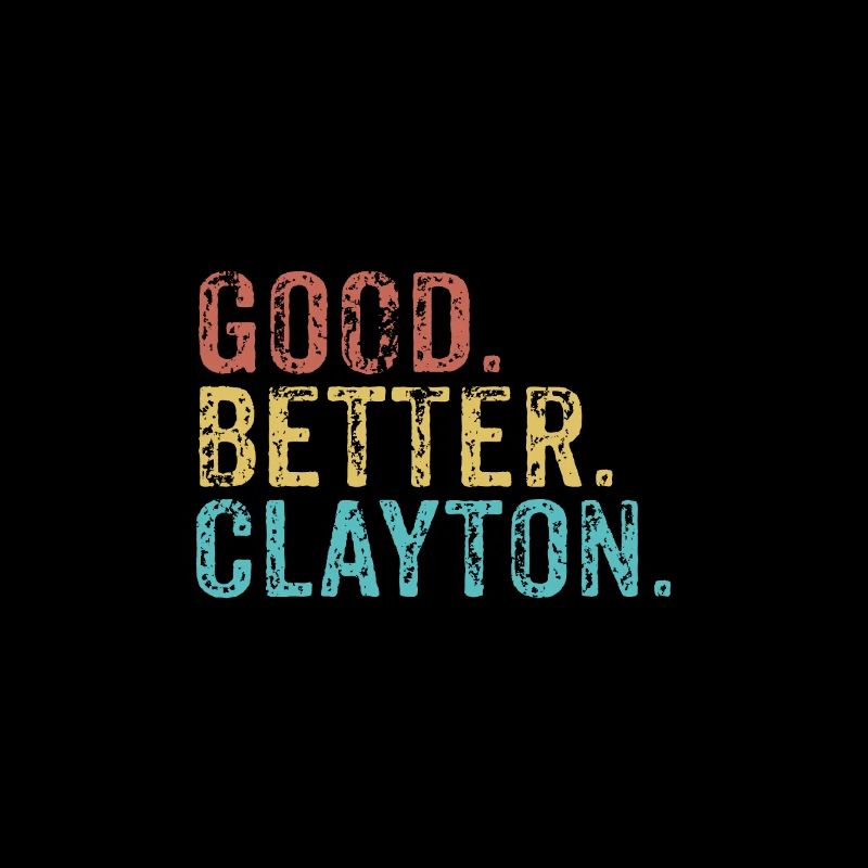 Cool guys are called clayton