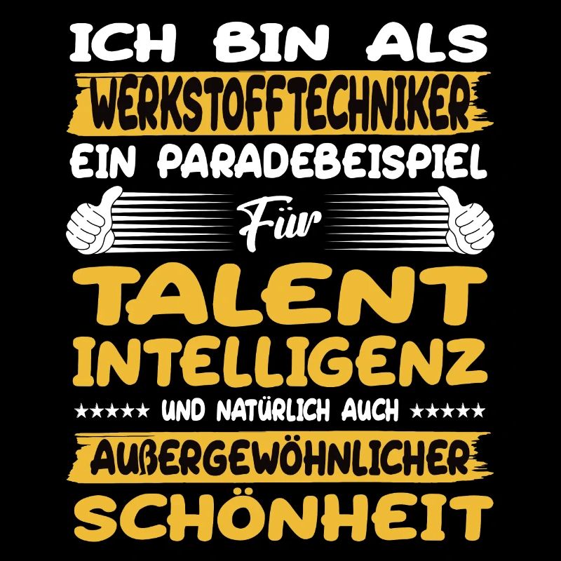 werkstofftechniker ein Paradebeispiel für Talent