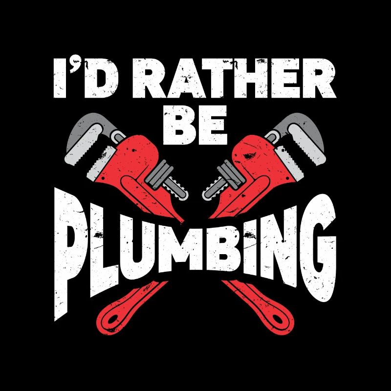 Plumber Men Father Husband Plumber