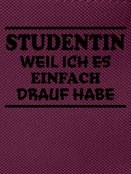 Studentin Spruch Universität Studentin Geschenk