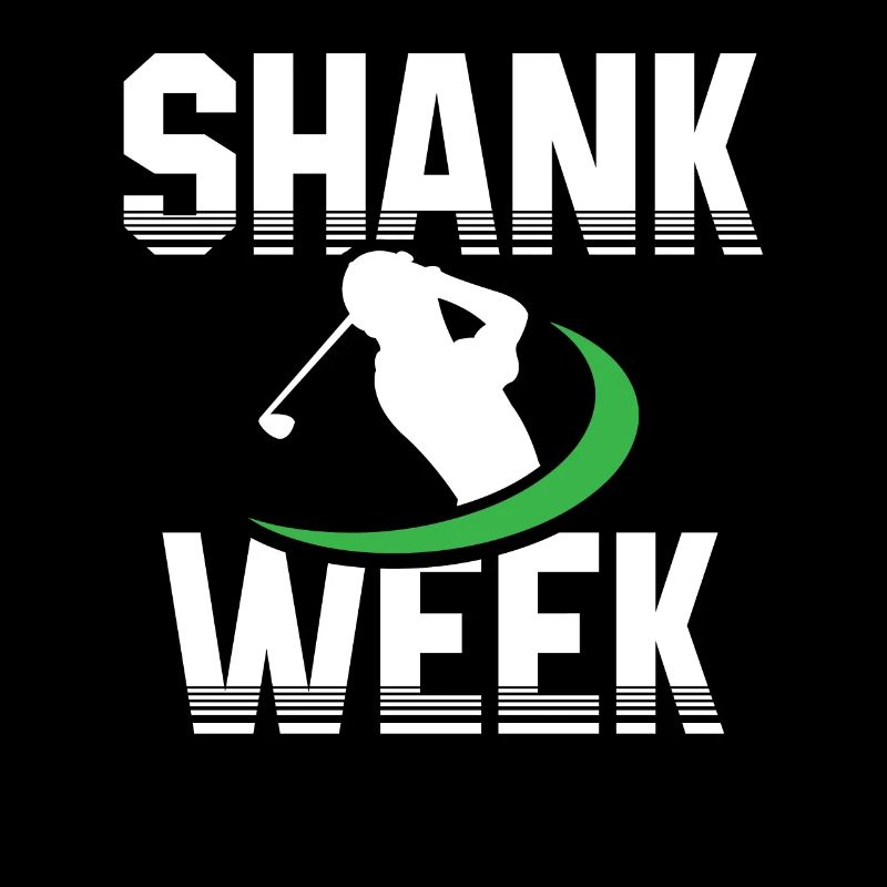 Hilarious Shank Week Golf Tee