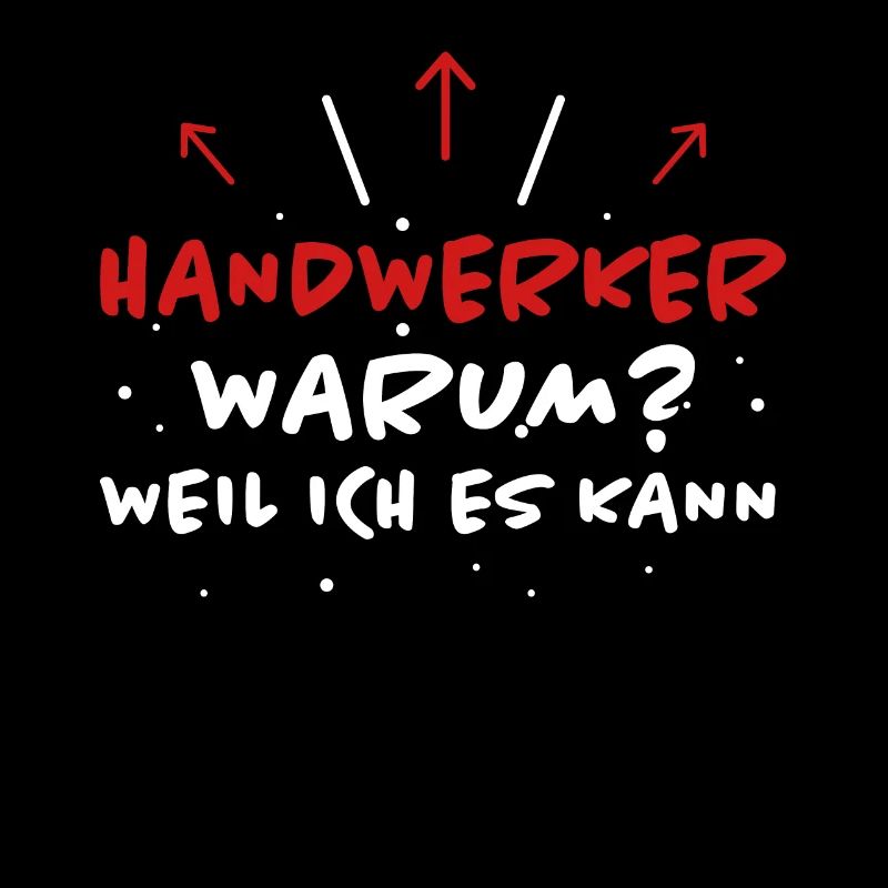 Handwerker Spruch Heimwerker Handwerker Geschenk