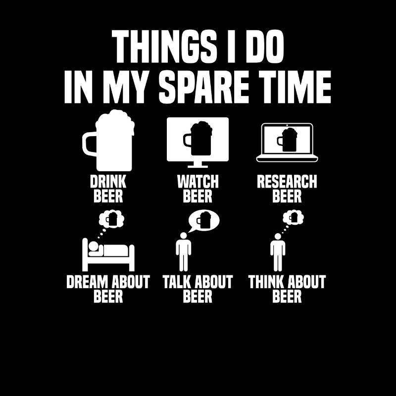 Things I do in my spare time: Beer