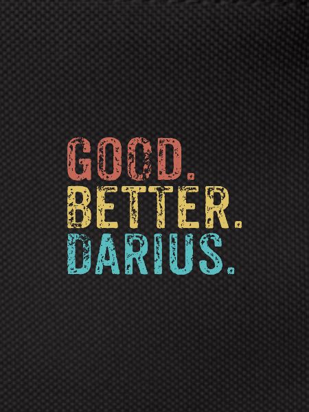 Good better Darius