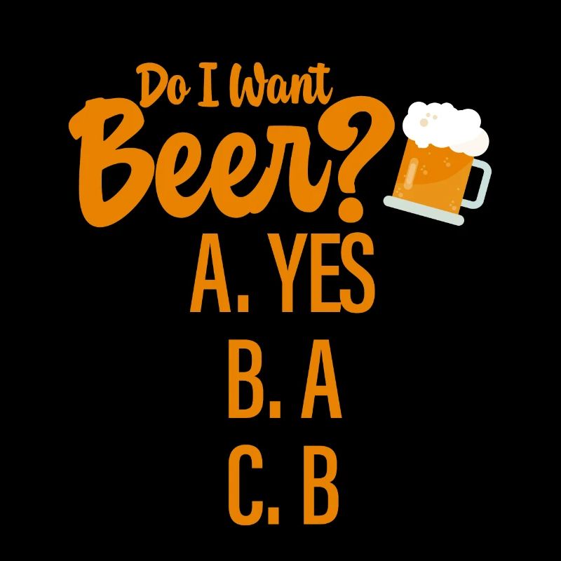 Do I Want Beer, A Yes 4